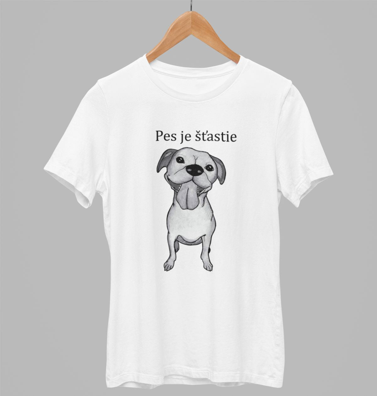 Biele UNISEX tričko „Pes je šťastie“