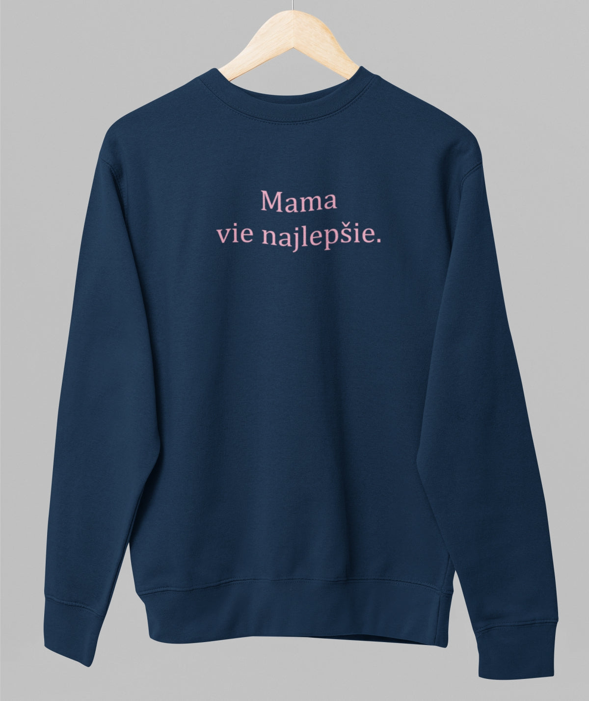 Navy unisex sweatshirt "Mama vie najlepšie"