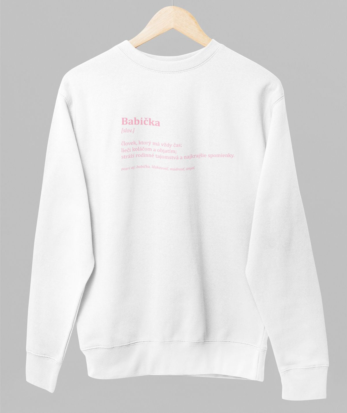 White unisex sweatshirt "Popis babičky"
