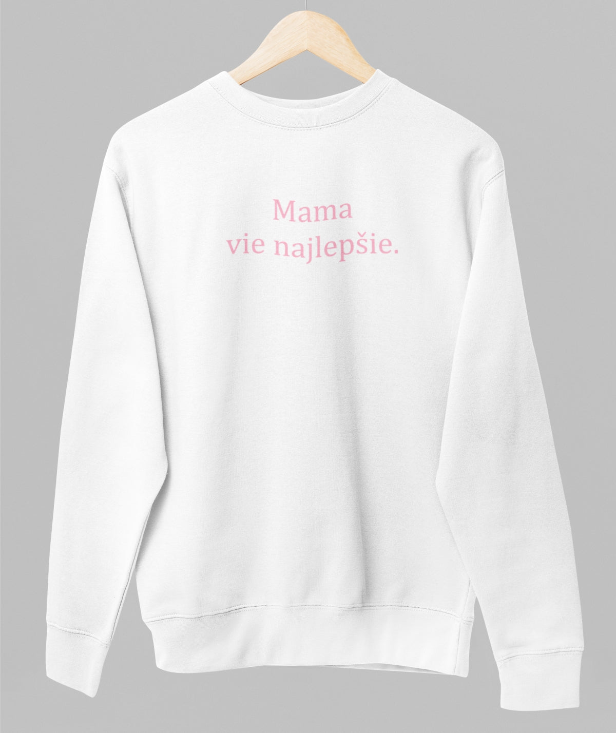 White unisex sweatshirt "Mama vie najlepšie"