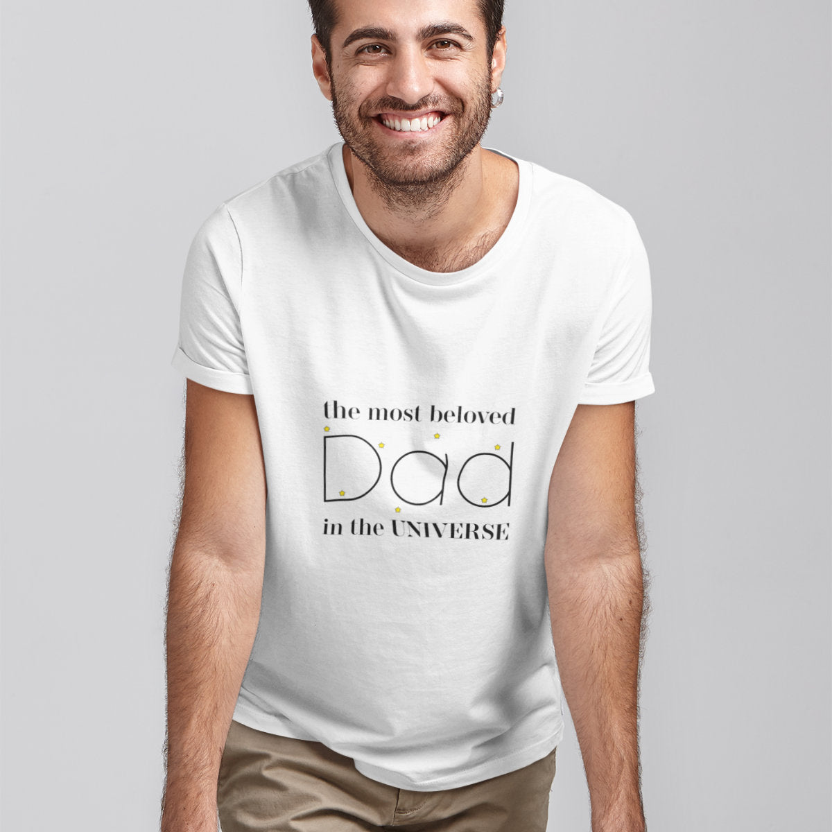 White T-shirt The Most Beloved Dad In The Universe