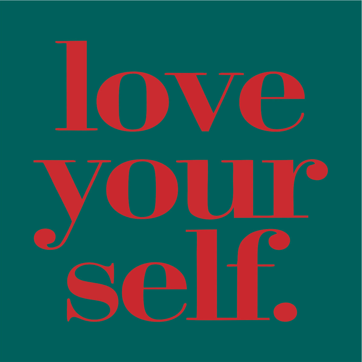 Smaragdgrünes UNISEX T-Shirt "LOVE YOURSELF"